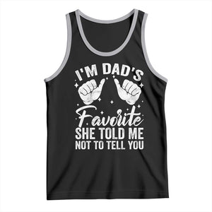I Am Dads Favorite He Told Me Not To Tell You Tank Top TS11 Black Athletic Heather Print Your Wear