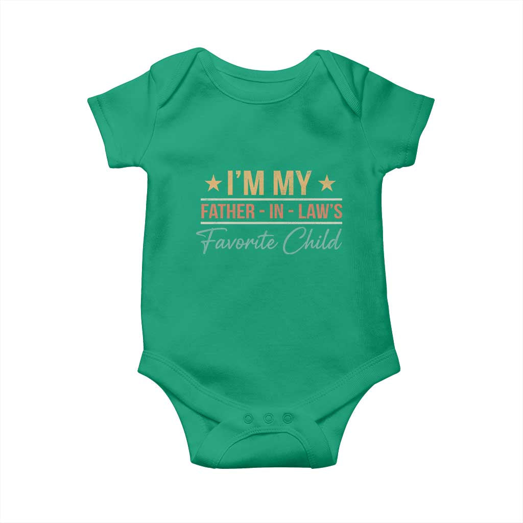 I Am My Father In Laws Favorite Child Baby Onesie Funny Parent TS11 Irish Green Print Your Wear