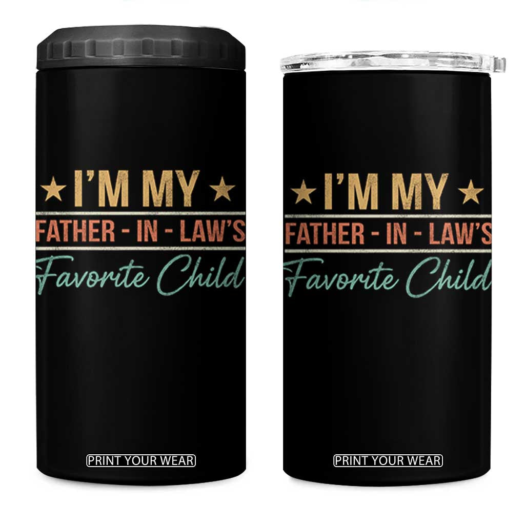 I Am My Father In Laws Favorite Child 4 in 1 Can Cooler Tumbler Funny Parent TS11 One Size: 16 oz Black Print Your Wear
