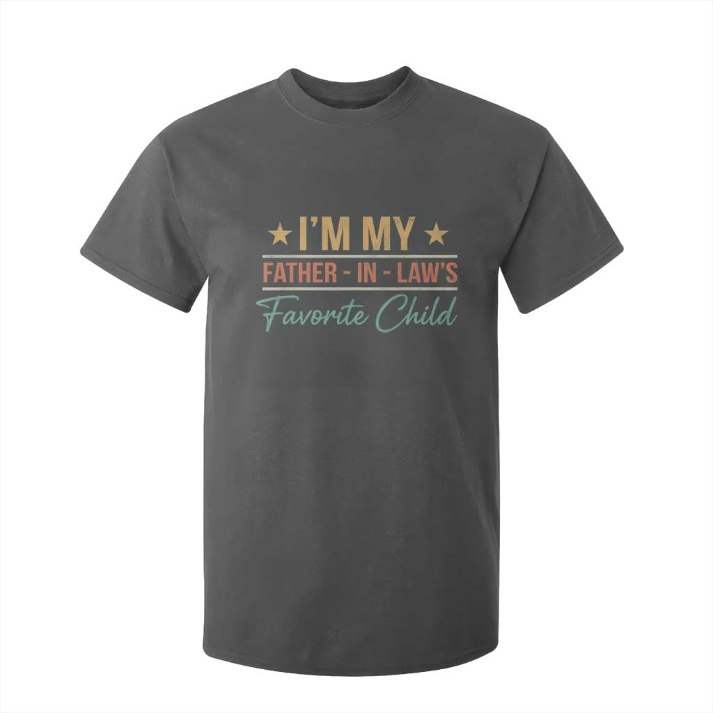 I Am My Father In Laws Favorite Child T Shirt For Kid Funny Parent TS11 Dark Heather Print Your Wear