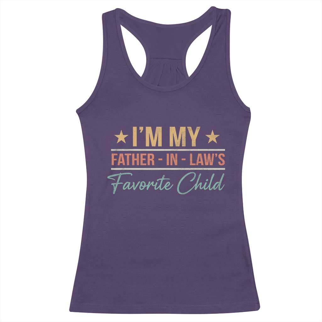 I Am My Father In Laws Favorite Child Racerback Tank Top Funny Parent TS11 Purple Print Your Wear