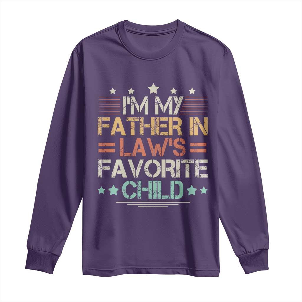 I Am My Father In Laws Favorite Child Long Sleeve Shirt Family Humor TS11 Purple Print Your Wear