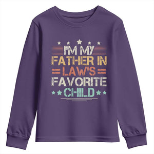 I Am My Father In Laws Favorite Child Youth Sweatshirt Family Humor TS11 Purple Print Your Wear