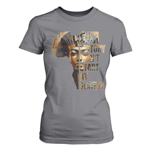 Our History Didn't Start At Slavery T Shirt For Women Black History Month Ancient Egyptian TS11 Charcoal Print Your Wear