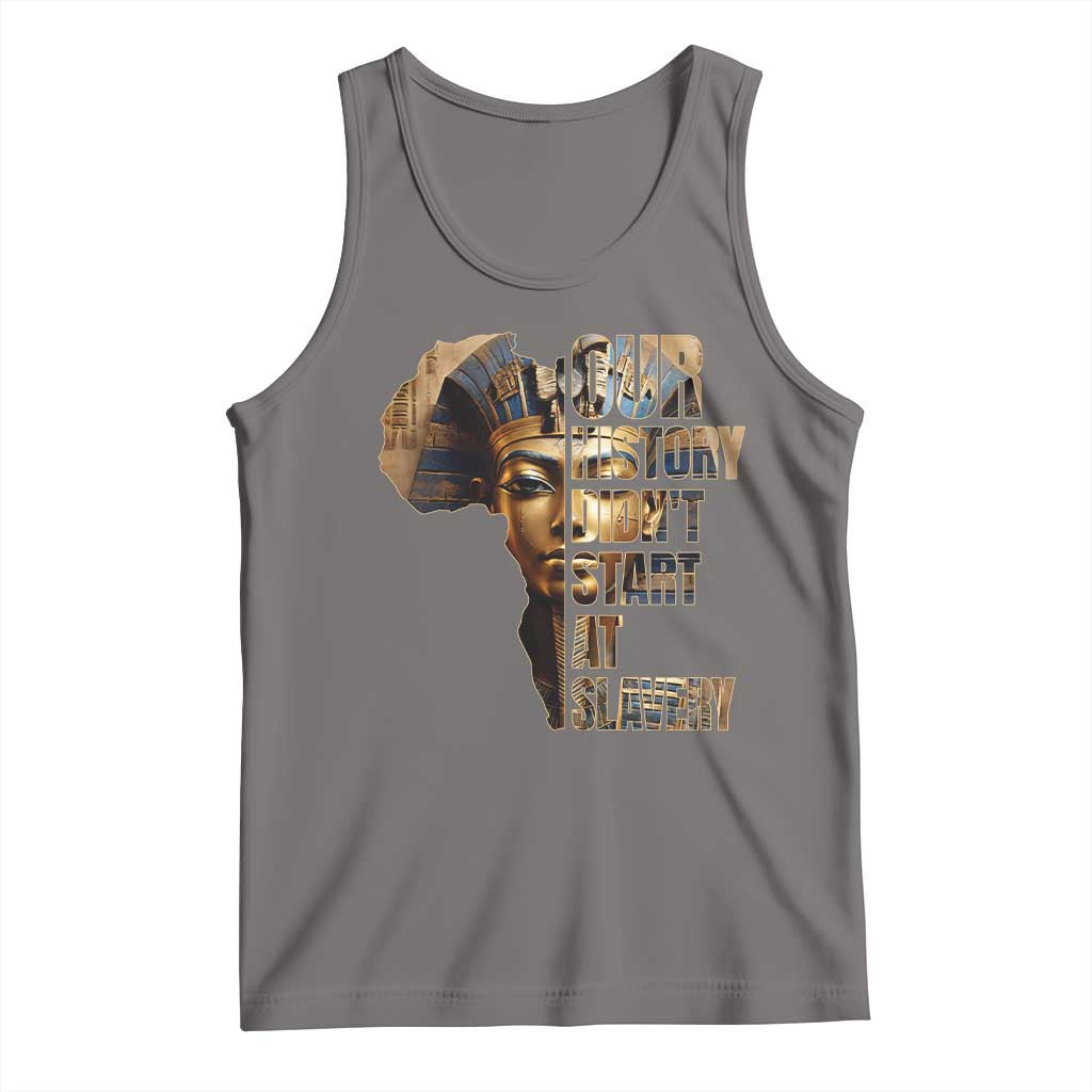 Our History Didn't Start At Slavery Tank Top Black History Month Ancient Egyptian TS11 Deep Heather Print Your Wear