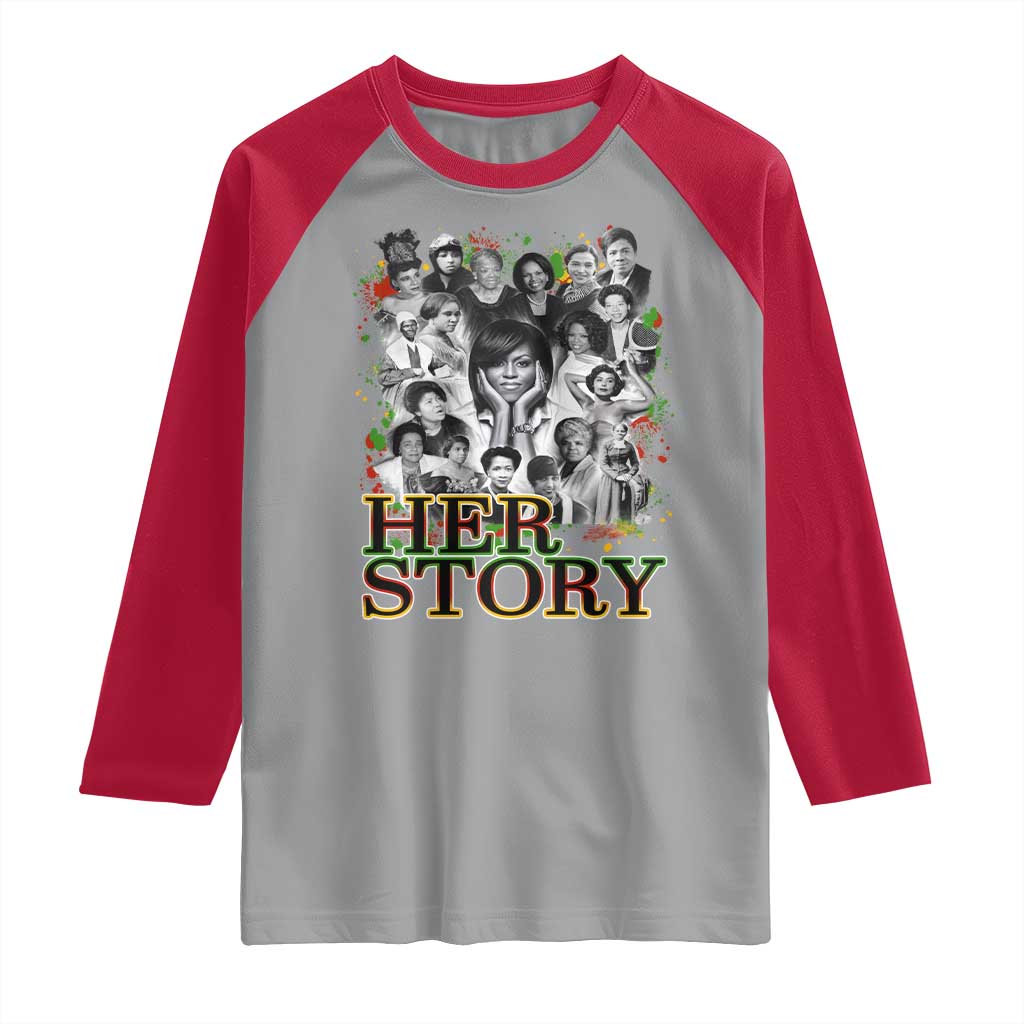 Black Women History Raglan Shirt Her Story Black History Month TS11 Sport Gray Red Print Your Wear