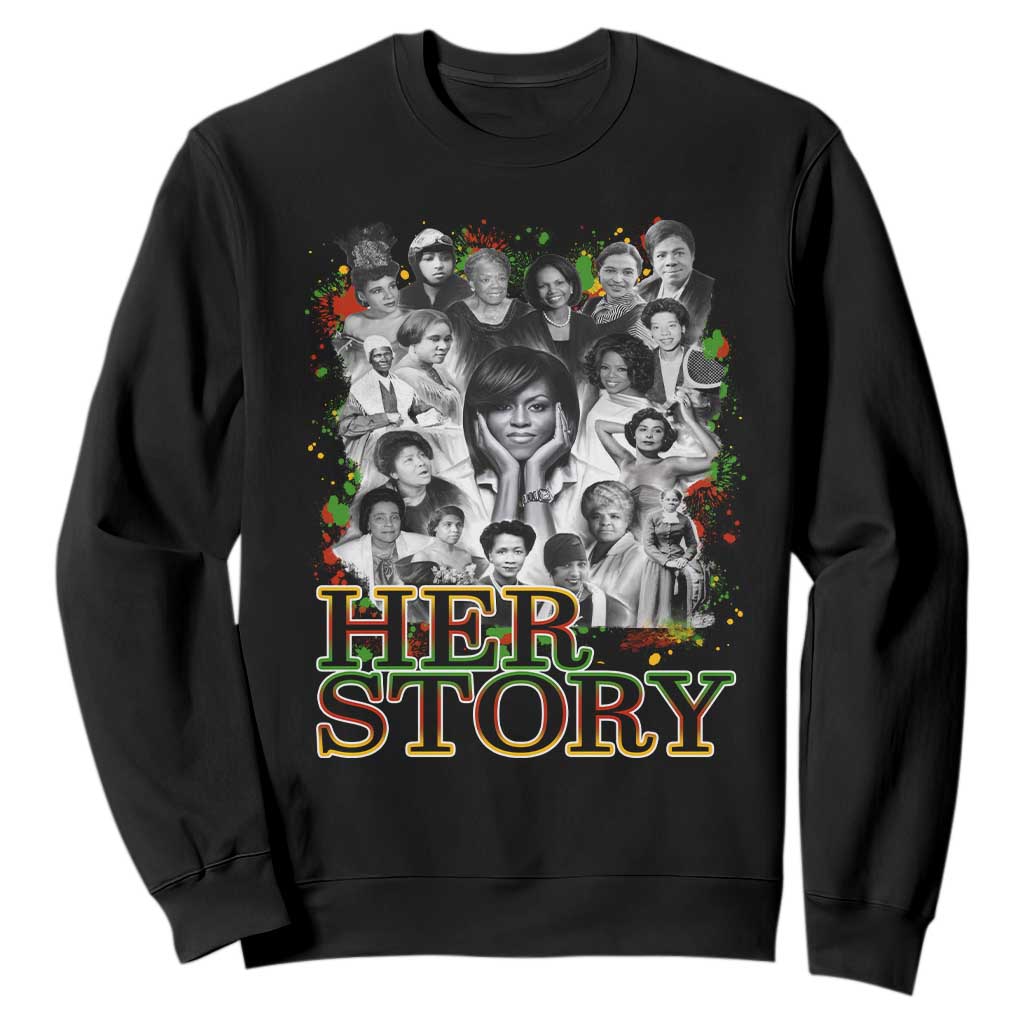 Black Women History Sweatshirt Her Story Black History Month TS11 Black Print Your Wear