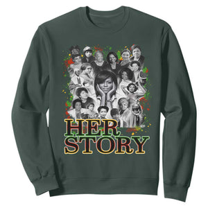 Black Women History Sweatshirt Her Story Black History Month TS11 Dark Forest Green Print Your Wear