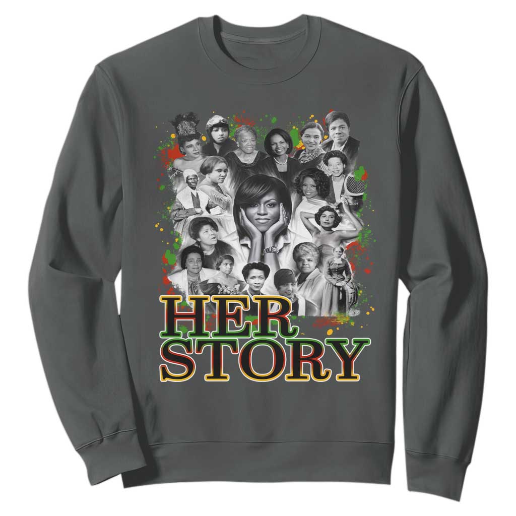 Black Women History Sweatshirt Her Story Black History Month TS11 Dark Heather Print Your Wear