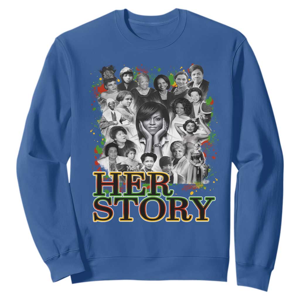 Black Women History Sweatshirt Her Story Black History Month TS11 Royal Blue Print Your Wear