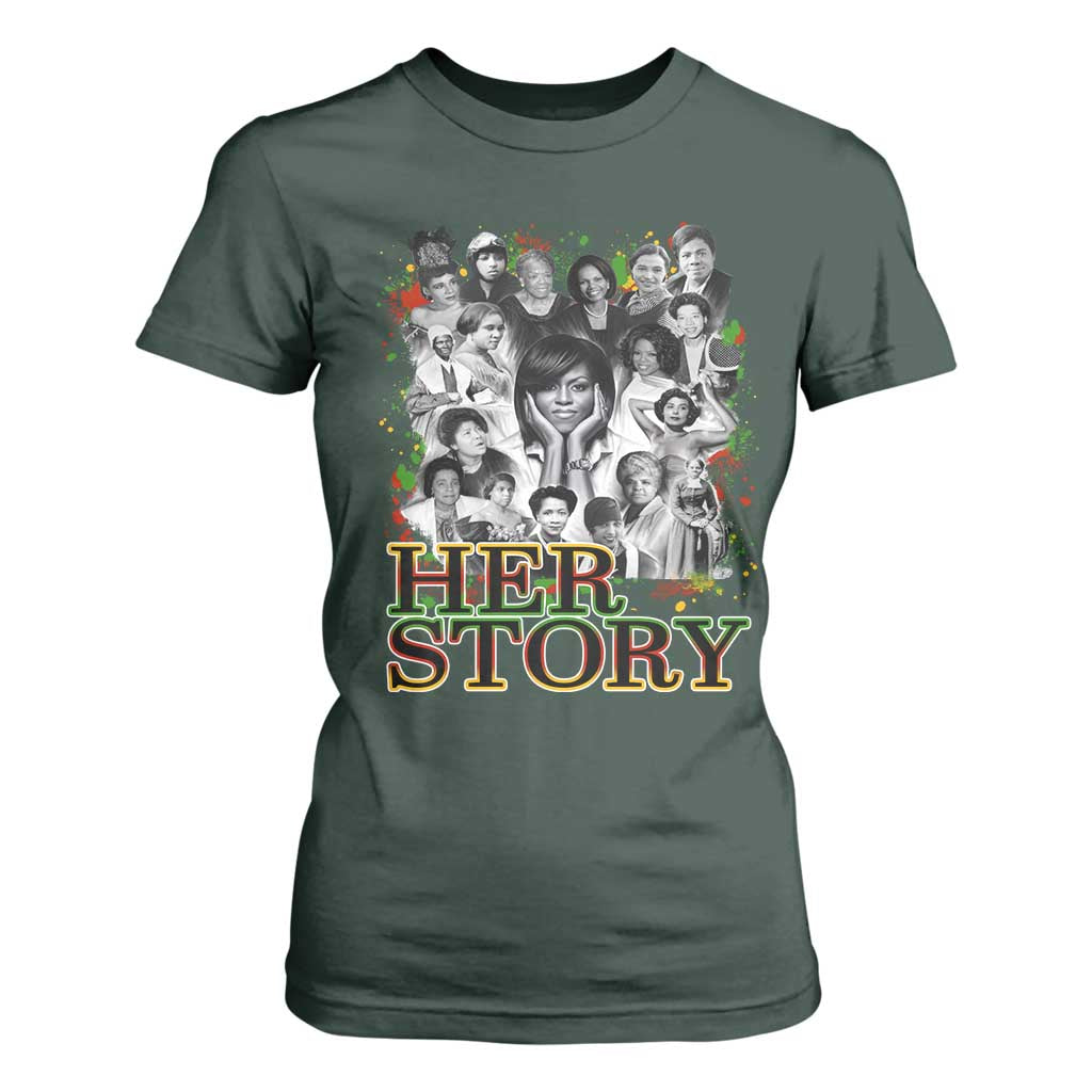 Black Women History T Shirt For Women Her Story Black History Month TS11 Dark Forest Green Print Your Wear