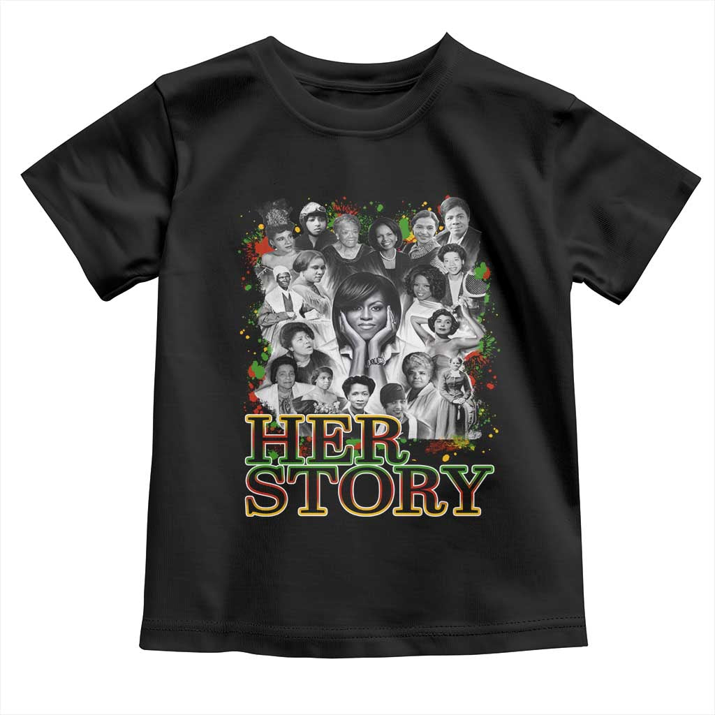 Black Women History Toddler T Shirt Her Story Black History Month TS11 Black Print Your Wear