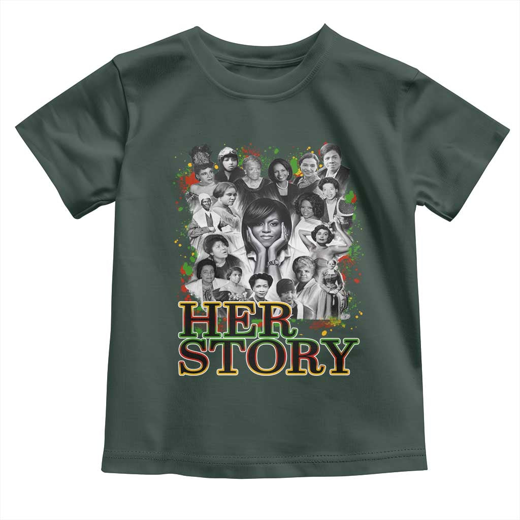 Black Women History Toddler T Shirt Her Story Black History Month TS11 Dark Forest Green Print Your Wear