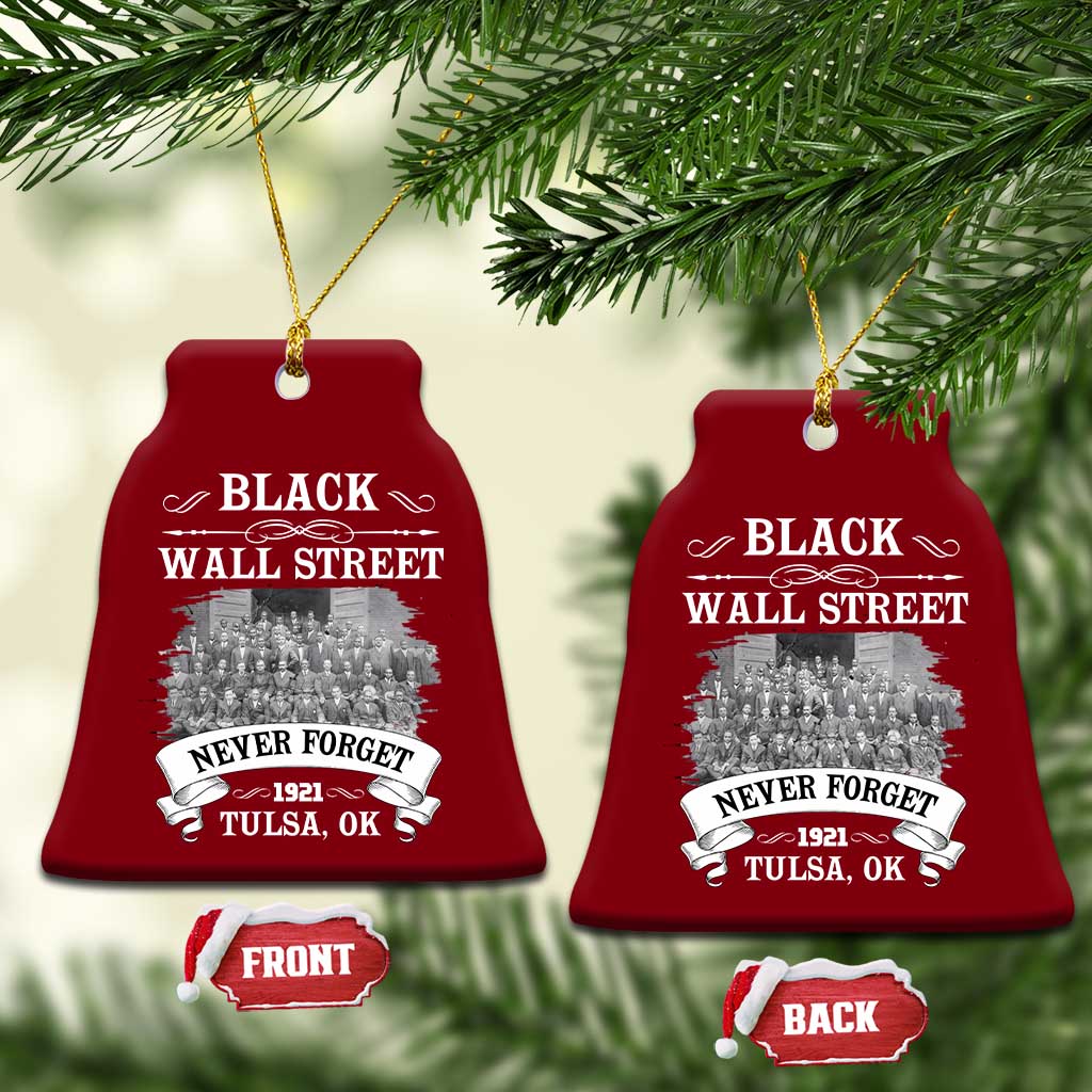 Never Forget Black Wall Street 1921 Ceramic Ornament Tulsa Oklahoma Black History Month TS11 Print Your Wear