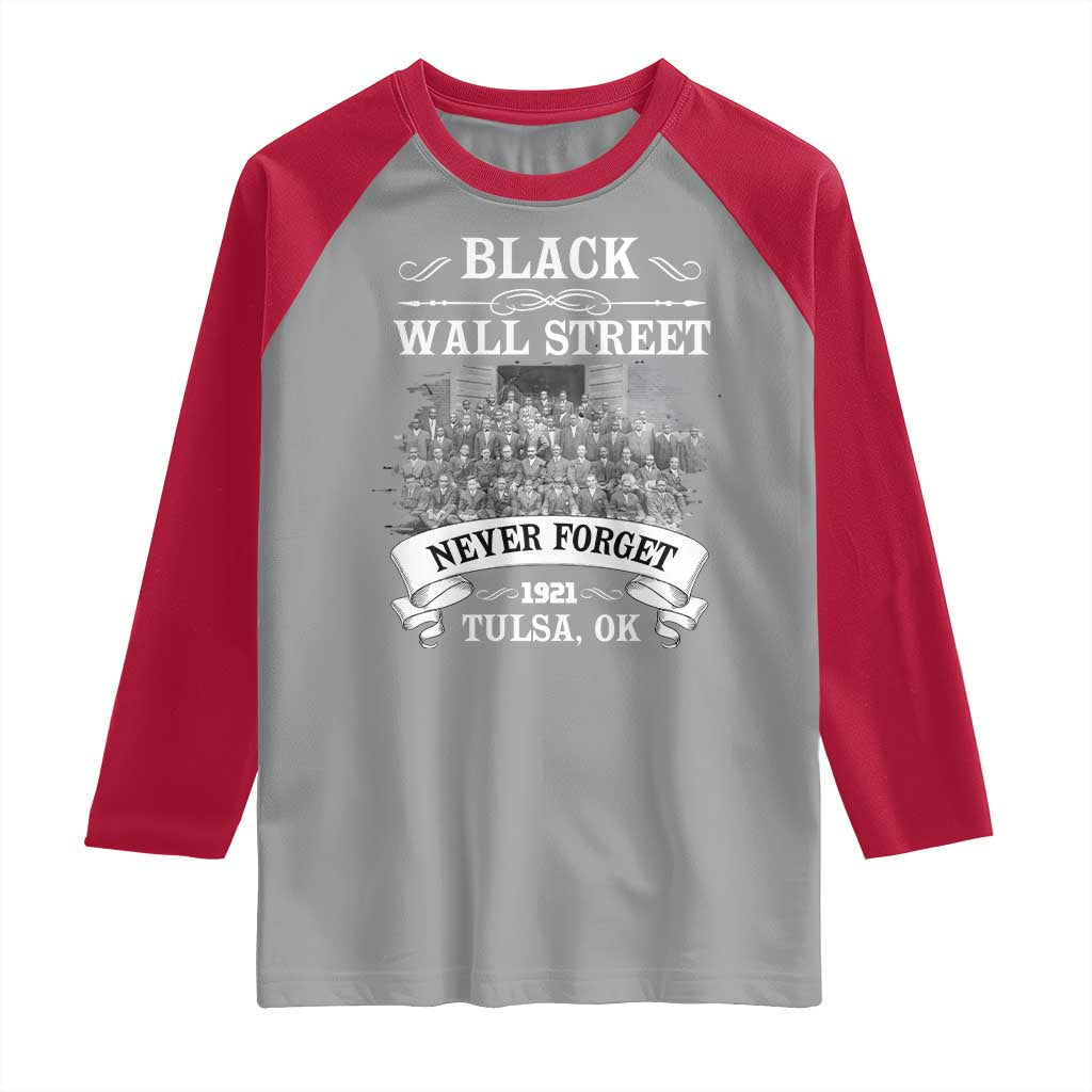 Never Forget Black Wall Street 1921 Raglan Shirt Tulsa Oklahoma Black History Month TS11 Sport Gray Red Print Your Wear