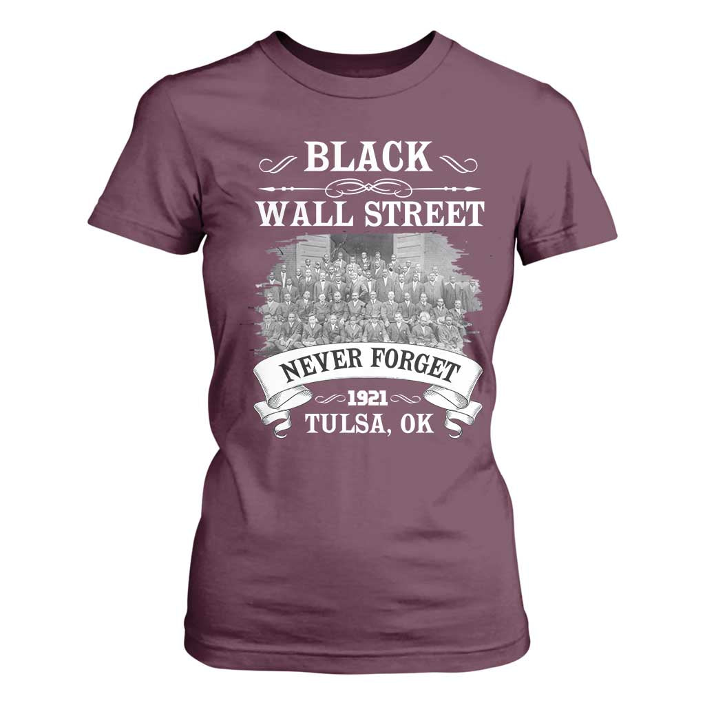 Never Forget Black Wall Street 1921 T Shirt For Women Tulsa Oklahoma Black History Month TS11 Maroon Print Your Wear
