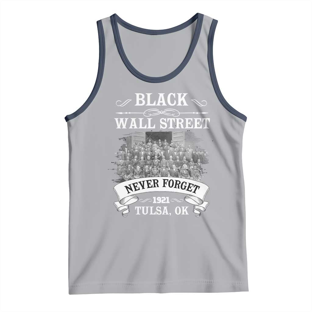 Never Forget Black Wall Street 1921 Tank Top Tulsa Oklahoma Black History Month TS11 Athletic Heather Navy Print Your Wear