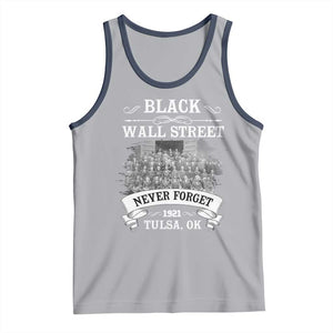 Never Forget Black Wall Street 1921 Tank Top Tulsa Oklahoma Black History Month TS11 Athletic Heather Navy Print Your Wear