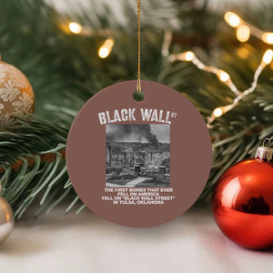 Black Wall Street First Bombs Ceramic Ornament Tulsa Oklahoma Black History Month TS11 1pc Mocha Print Your Wear
