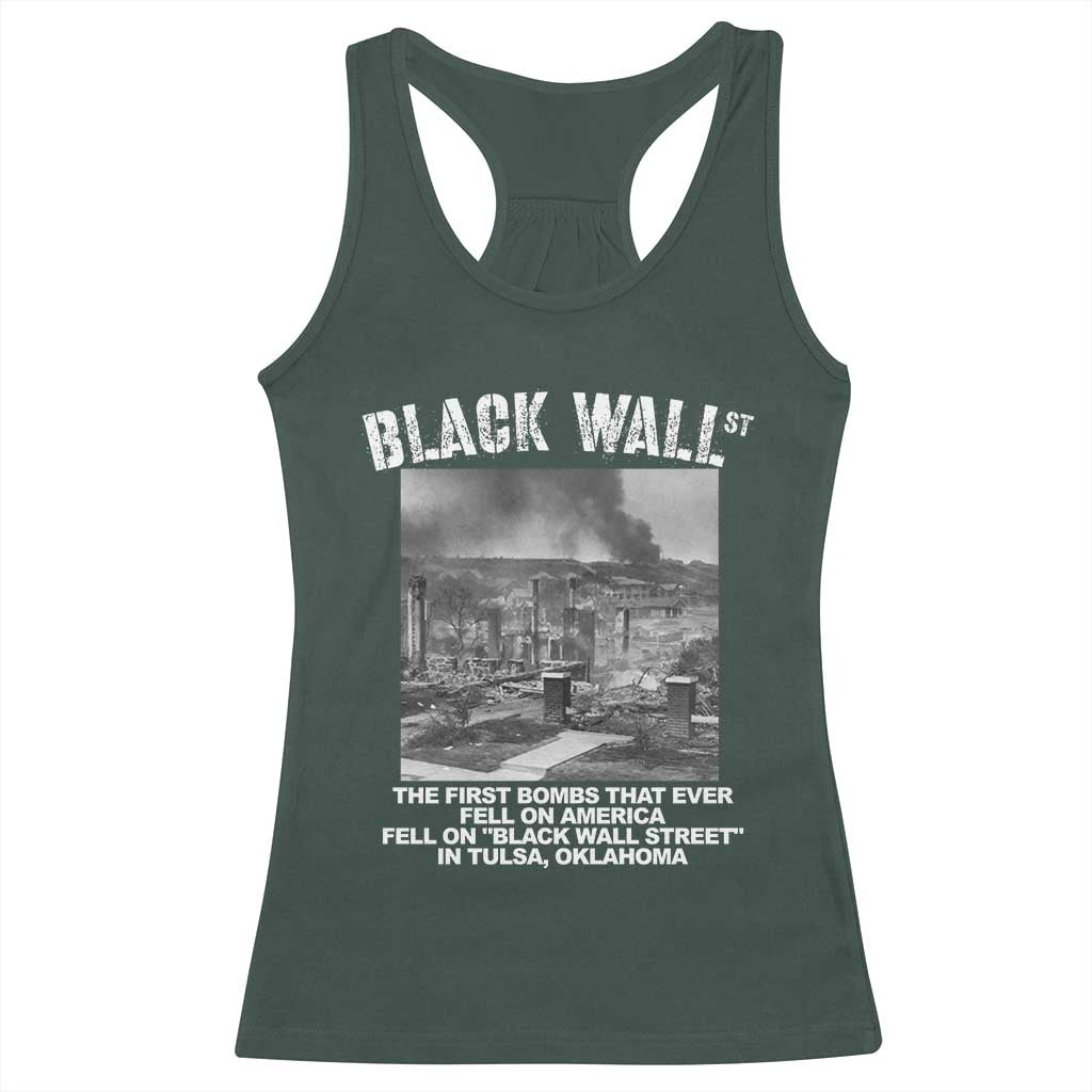 Black Wall Street First Bombs Racerback Tank Top Tulsa Oklahoma Black History Month TS11 Dark Forest Green Print Your Wear
