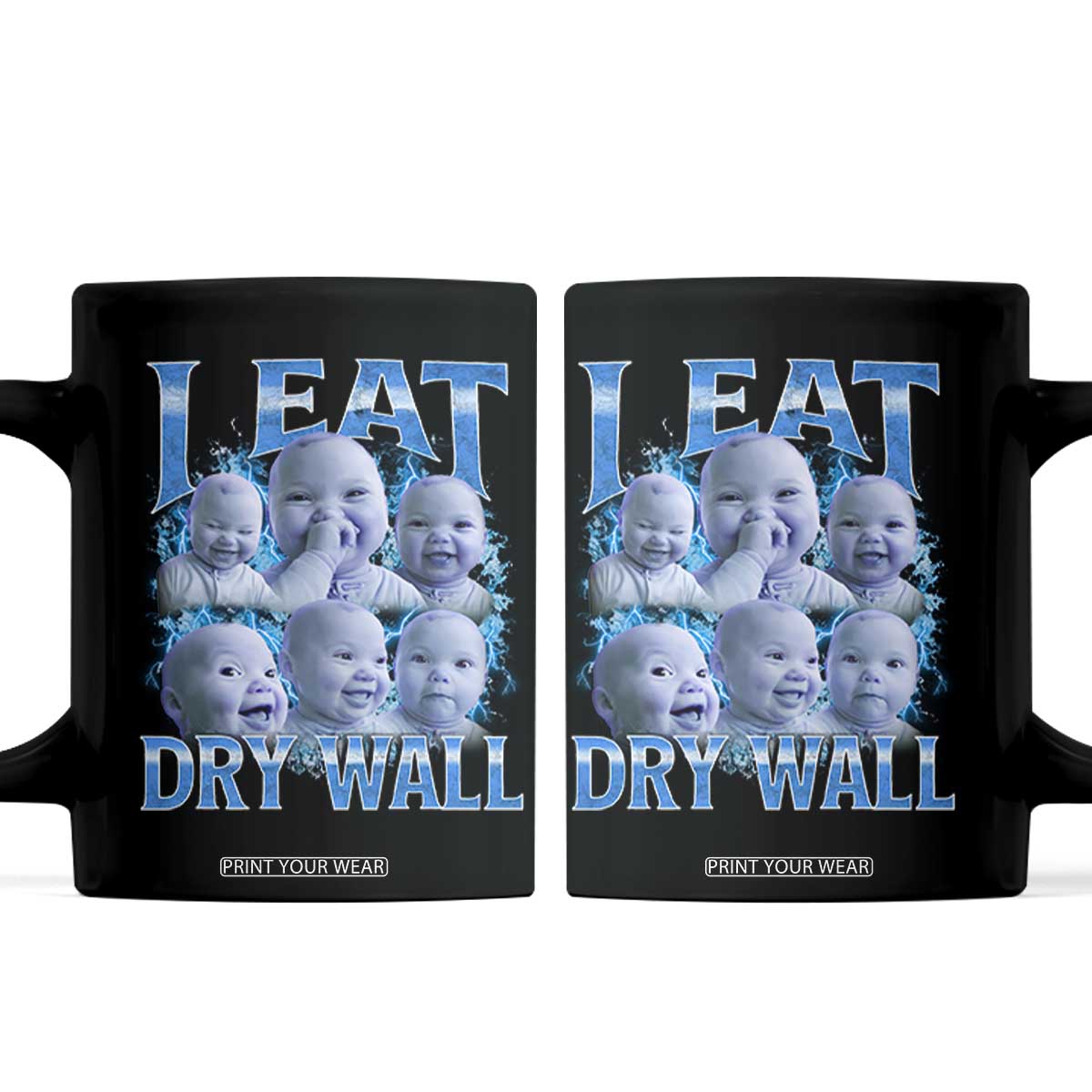 Funny AI Baby Meme Laughing Coffee Mug I Eat Dry Wall Baby Brainrot TS11 Black Print Your Wear