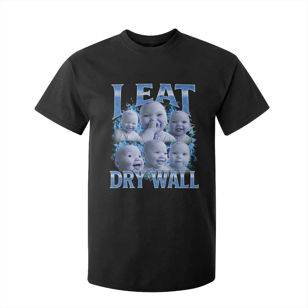 Funny AI Baby Meme Laughing T Shirt For Kid I Eat Dry Wall Baby Brainrot TS11 Black Print Your Wear