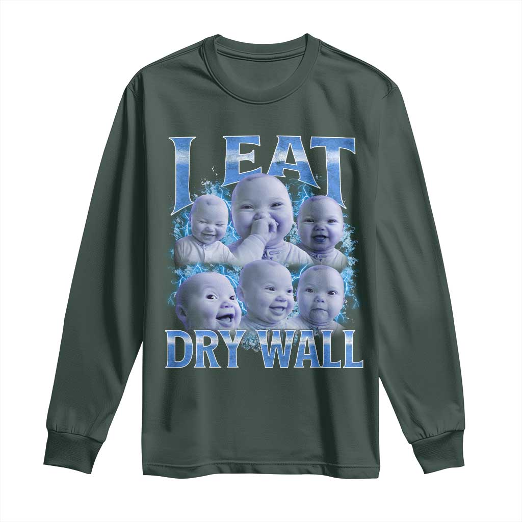 Funny AI Baby Meme Laughing Long Sleeve Shirt I Eat Dry Wall Baby Brainrot TS11 Dark Forest Green Print Your Wear