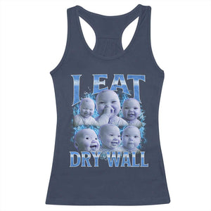 Funny AI Baby Meme Laughing Racerback Tank Top I Eat Dry Wall Baby Brainrot TS11 Navy Print Your Wear