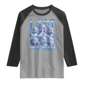 Funny AI Baby Meme Laughing Raglan Shirt I Eat Dry Wall Baby Brainrot TS11 Sport Gray Black Print Your Wear