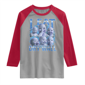 Funny AI Baby Meme Laughing Raglan Shirt I Eat Dry Wall Baby Brainrot TS11 Sport Gray Red Print Your Wear