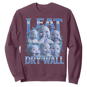 Funny AI Baby Meme Laughing Sweatshirt I Eat Dry Wall Baby Brainrot TS11 Maroon Print Your Wear