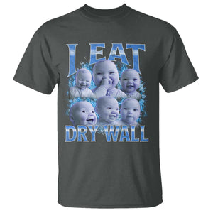 Funny AI Baby Meme Laughing T Shirt I Eat Dry Wall Baby Brainrot TS11 Dark Heather Print Your Wear