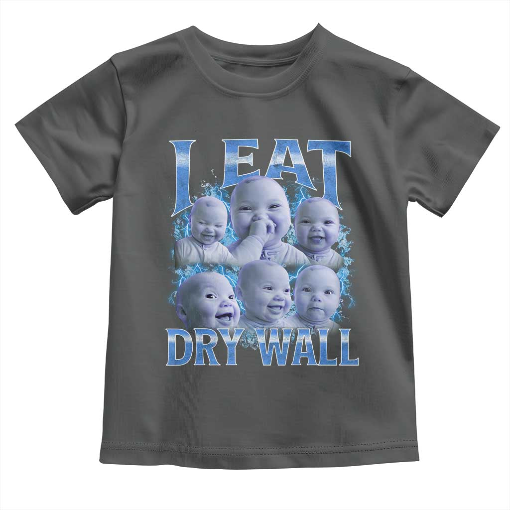 Funny AI Baby Meme Laughing Toddler T Shirt I Eat Dry Wall Baby Brainrot TS11 Dark Heather Print Your Wear