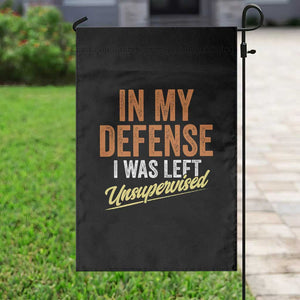 Funny In My Defense I Was Left Unsupervised Garden Flag Retro Vintage Sarcastic Joke TS11 Print Your Wear