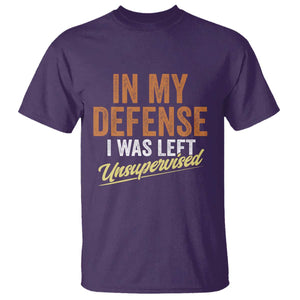 Funny In My Defense I Was Left Unsupervised T Shirt Retro Vintage Sarcastic Joke TS11 Purple Print Your Wear