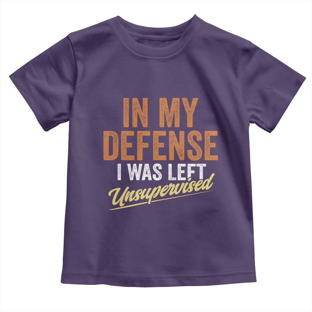 Funny In My Defense I Was Left Unsupervised Toddler T Shirt Retro Vintage Sarcastic Joke TS11 Purple Print Your Wear