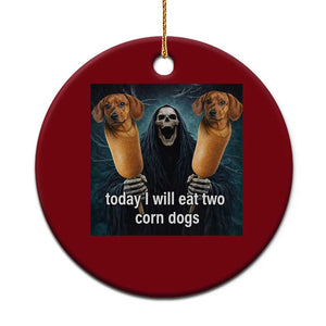 Today I Will Eat Two Corn Dogs Skeleton Meme Ceramic Ornament TS11 1pc Red Print Your Wear