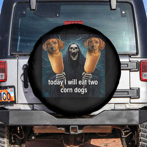 Today I Will Eat Two Corn Dogs Skeleton Meme Spare Tire Cover TS11 No hole Black Print Your Wear