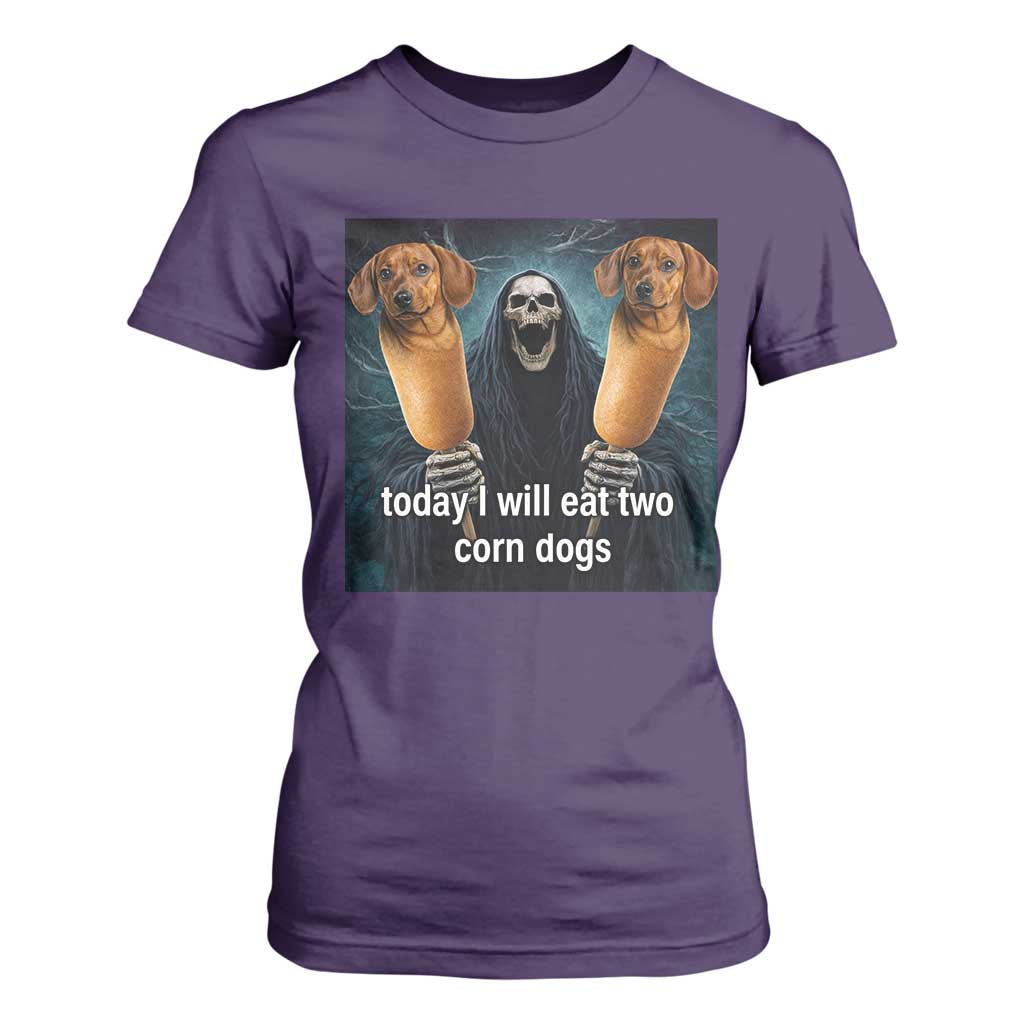 Today I Will Eat Two Corn Dogs Skeleton Meme T Shirt For Women TS11 Purple Print Your Wear