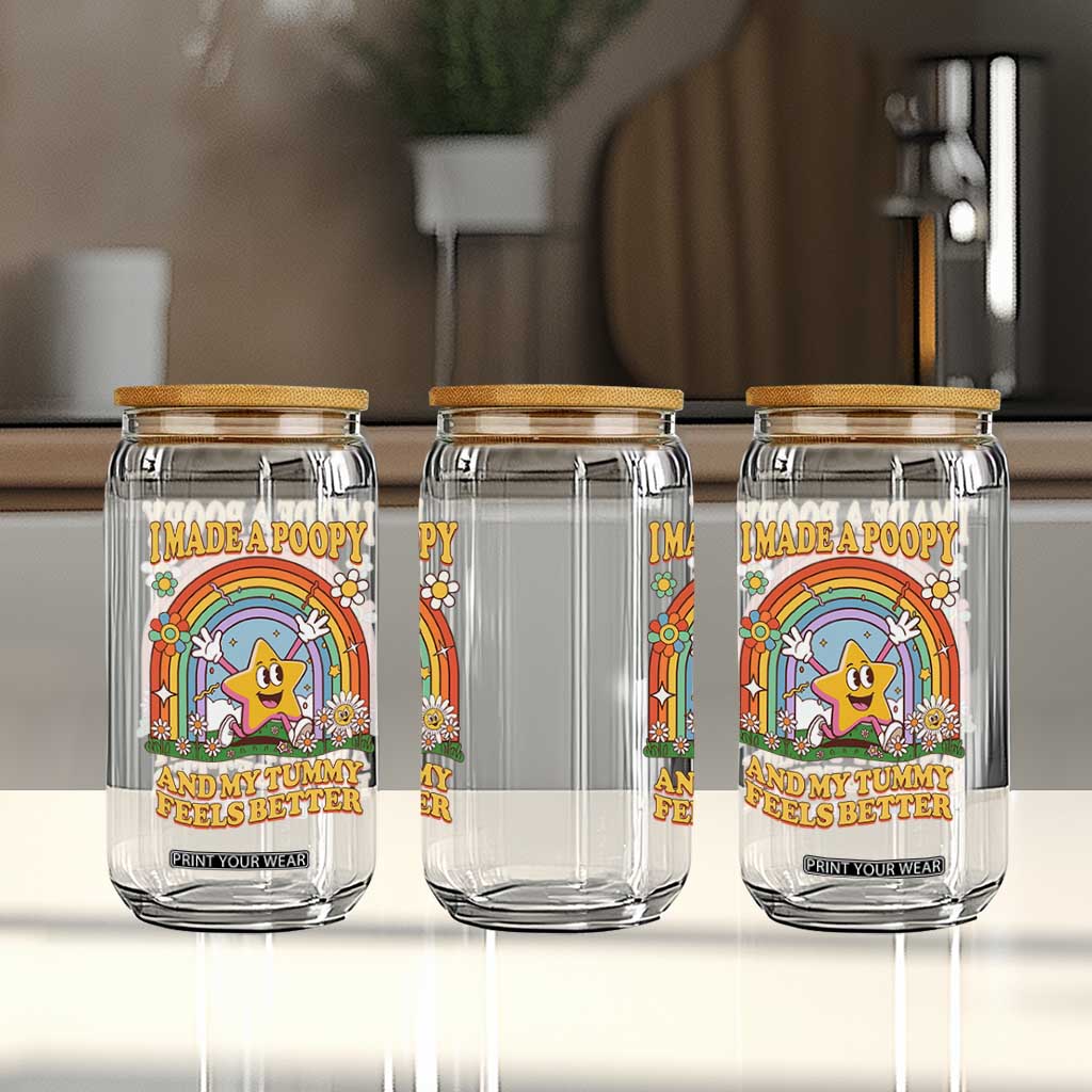 I Made A Poopy And My Tummy Feels Better Glass Can Funny Inappropriate Vacation Swap Adult TS11 Print Your Wear