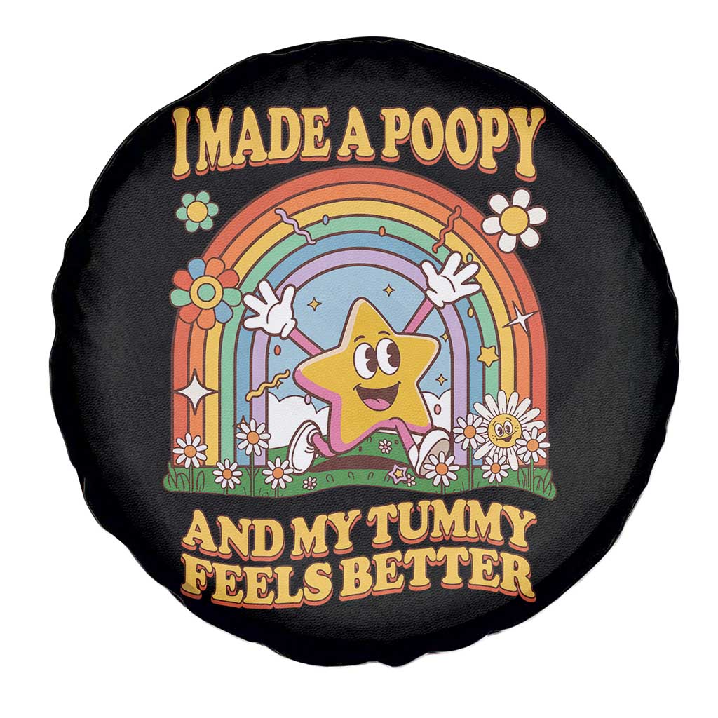 I Made A Poopy And My Tummy Feels Better Spare Tire Cover Funny Inappropriate Vacation Swap Adult TS11 Print Your Wear