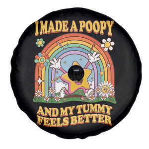 I Made A Poopy And My Tummy Feels Better Spare Tire Cover Funny Inappropriate Vacation Swap Adult TS11 Print Your Wear