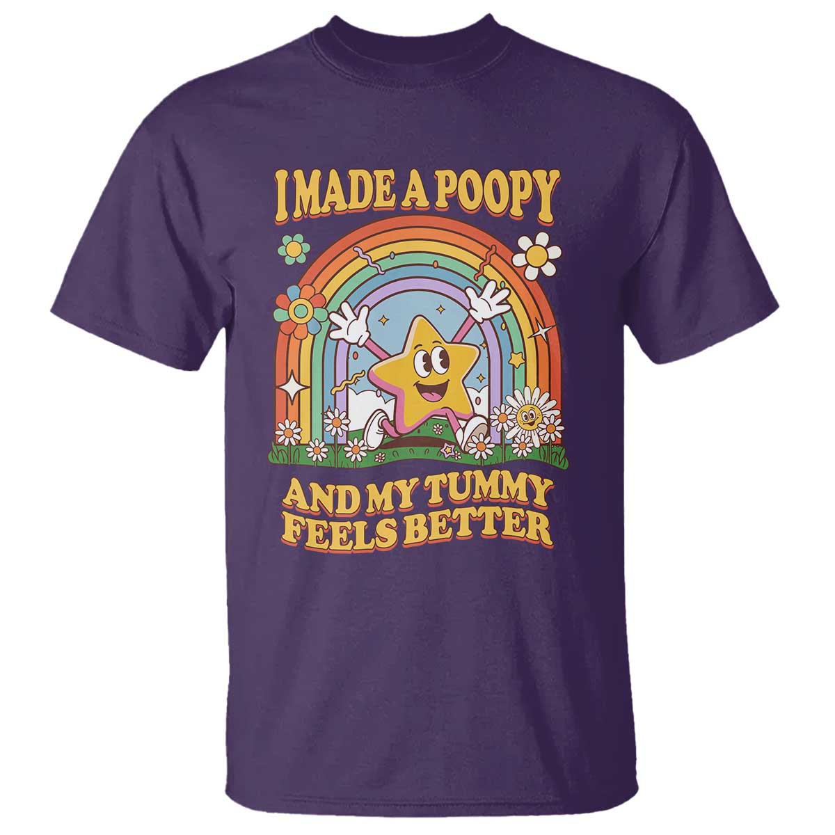 I Made A Poopy And My Tummy Feels Better T Shirt - Funny Inappropriate Adult Humor Vacation Swap Tee TS11 Purple Print Your Wear