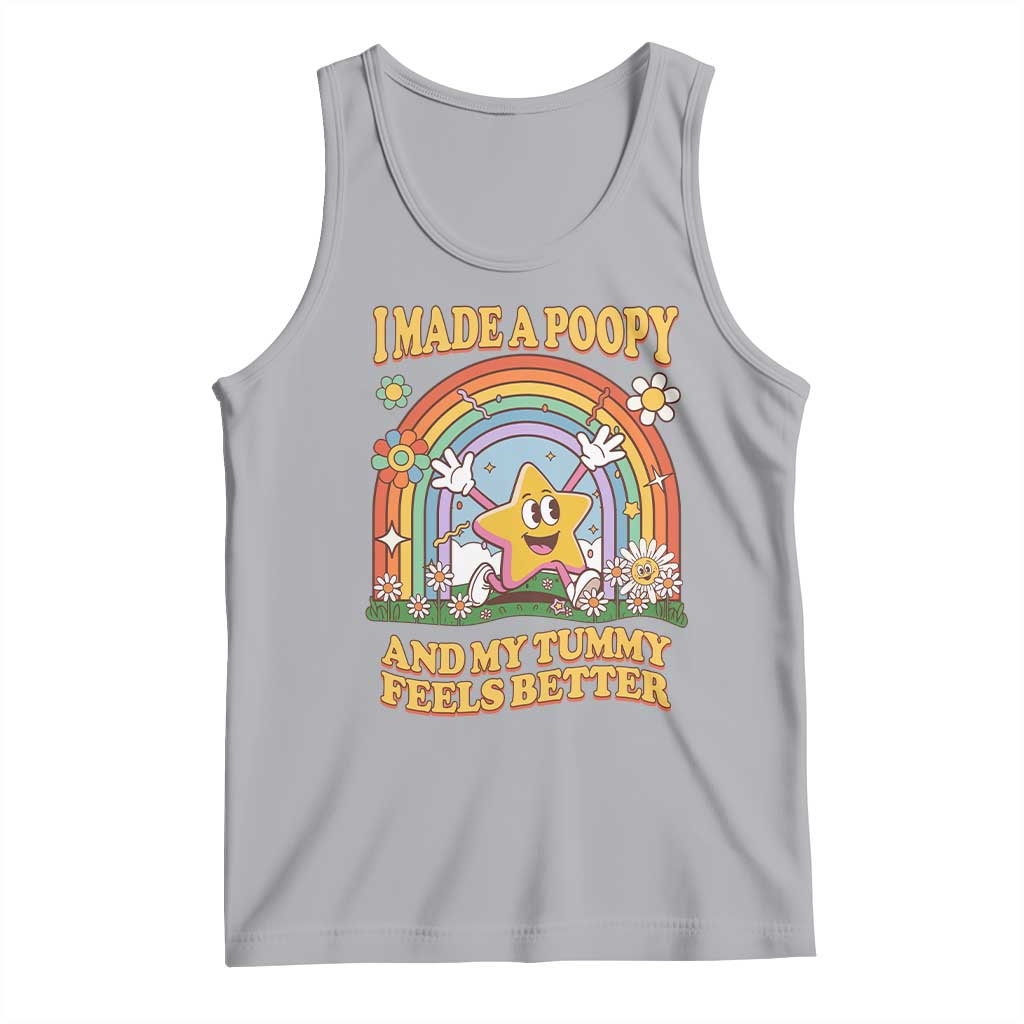 I Made A Poopy And My Tummy Feels Better Tank Top Funny Inappropriate Vacation Swap Adult TS11 Athletic Heather Print Your Wear