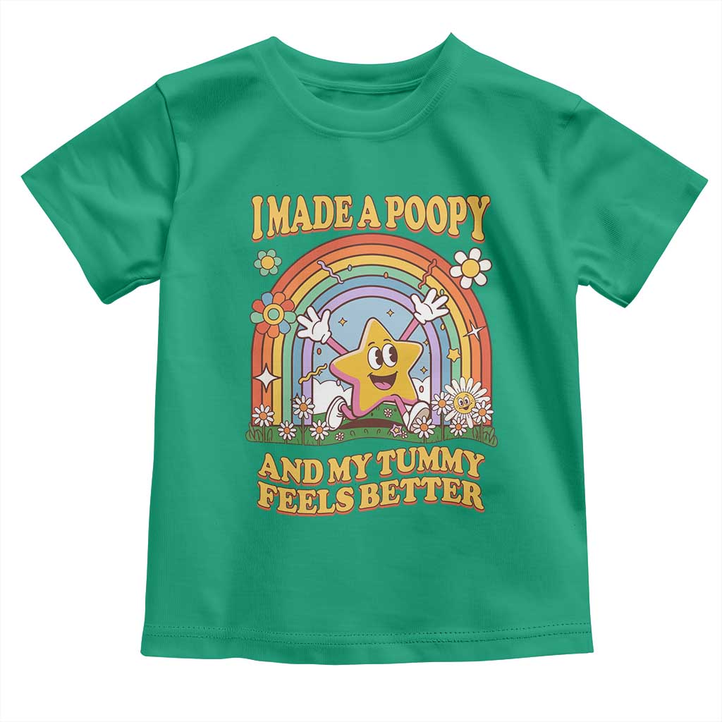 I Made A Poopy And My Tummy Feels Better Toddler T Shirt Funny Inappropriate Vacation Swap Adult TS11 Irish Green Print Your Wear