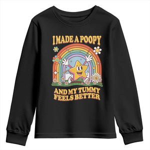 I Made A Poopy And My Tummy Feels Better Youth Sweatshirt Funny Inappropriate Vacation Swap Adult TS11 Black Print Your Wear