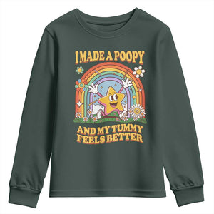 I Made A Poopy And My Tummy Feels Better Youth Sweatshirt Funny Inappropriate Vacation Swap Adult TS11 Dark Forest Green Print Your Wear