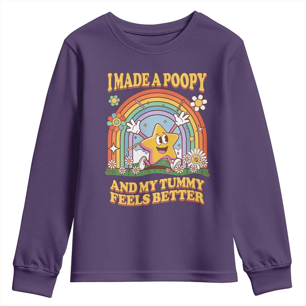 I Made A Poopy And My Tummy Feels Better Youth Sweatshirt Funny Inappropriate Vacation Swap Adult TS11 Purple Print Your Wear