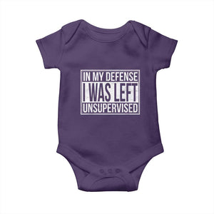 Funny In My Defense I Was Left Unsupervised Baby Onesie TS11 Purple Print Your Wear