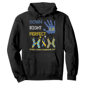 Down Right Perfect Hoodie March 21 World Down Syndrome Day Socks TS11 Black Print Your Wear
